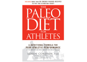 The Paleo Diet for Athletes The Paleo Diet for Athletes