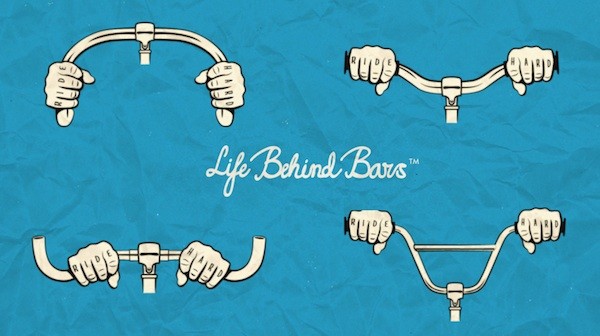 Life Behind Bars -- Handlebar Fit